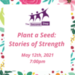 Plant a Seed: Stories of Strength